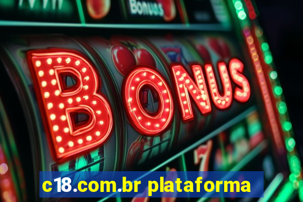 c18.com.br plataforma